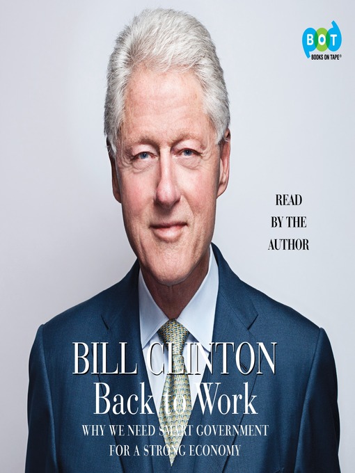 Title details for Back to Work by Bill Clinton - Available